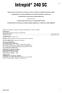 Intrepid* 240 SC ANTES DE USAR O PRODUTO LEIA O RÓTULO, A BULA E A RECEITA E CONSERVE-OS EM SEU PODER.
