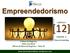 [12] Empreendedorismo CAPÍTULO UNIDADE II. O Plano de Negócios Visão conceitual Oficina do Plano de Negócios Parte III