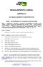REGULAMENTO GERAL CAPÍTULO I DO REGULAMENTO DESPORTIVO SEÇÃO I DA ORGANIZAÇÃO, DO CALENDÁRIO E DAS CATEGORIAS