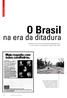 O Brasil. na era da ditadura. Memória em foco