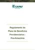CAPAF CAIXA DE PREVIDÊNCIA COMPLEMENTAR DO BANCO DA AMAZÔNIA. Regulamento do Plano de Benefícios Previdenciários - PrevAmazônia