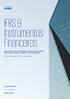 IFRS 9 Instrumentos Financeiros Novas regras sobre a classificação e mensuração de ativos financeiros, incluindo a redução no valor recuperável
