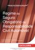 Regime do Seguro Obrigatório de Responsabilidade Civil Automóvel