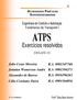 ATPS. Exercícios resolvidos. Engenharia de Controle e Automação Fenômenos de Transporte I