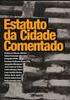 O Estatuto da Cidade comentado (Lei Nº 10. 257 de 10 de julho de 2001)