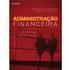 Análise Financeira. Teoria e Prática Aplicação no âmbito do SNC. 4ª Edição. Carla Fernandes Cristina Peguinho Elisabete Vieira Joaquim Neiva