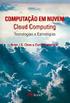 Computação em Nuvem Cloud Computing. Tecnologias e Estratégias [Português] [Capa comum]