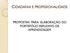 CIDADANIA E PROFISSIONALIDADE PROPOSTAS PARA ELABORAÇÃO DO PORTEFÓLIO REFLEXIVO DE APRENDIZAGEM