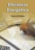 1. EFICIÊNCIA ENERGÉTICA EM PRÉDIOS PÚBLICOS 1.1. OBJETIVO 1.2. CONTEXTUALIZAÇÃO