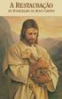 A RESTAURAÇÃO DO EVANGELHO DE JESUS CRISTO