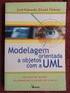 Modelagem de Sistemas Orientado a Objetos com UML.