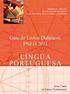 ANEXO - Bibliografia sugerida 1- Língua Portuguesa CUNHA, Celso e CINTRA, Luis F. Lindley. Nova gramática do português contemporâneo. 3 ed.