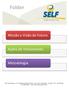 Folder. Missão e Visão de Futuro. Ações de Treinamento. Metodologia. (41) 3029-9676 www.selftreinamentos.com.br
