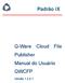 Padrão ix. Q-Ware Cloud File Publisher Manual do Usuário QWCFP. Versão 1.2.0.1