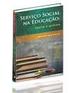 EDUCAÇÃO E SERVIÇO SOCIAL NA PERSPECTIVA DA TEORIA DA COMPLEXIDADE.