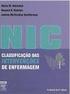 CLASSIFICAÇÃO DAS INTERVENÇÕES DE ENFERMAGEM* NURSING INTERVENTIONS CLASSIFICATION