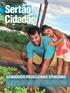 SEMIÁRIDO PRODUZINDO OTIMISMO UMA PUBLICAÇÃO DO CAA / ANO 2 / Nº 3 / JANEIRO DE 2011