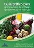 Química dos Alimentos e Nutrição. Trabalhos Práticos 2012/2013. Docentes: Nuno Mateus Victor de Freitas Paula Gomes