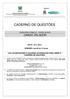 CADERNO DE QUESTÕES DATA: 10/11/2013. HORÁRIO: das 08 às 12 horas LEIA AS INSTRUÇÕES E AGUARDE AUTORIZAÇÃO PARA ABRIR O CADERNO DE QUESTÕES