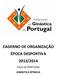 CADERNO DE ORGANIZAÇÃO ÉPOCA DESPORTIVA 2013/2014