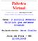 Palestra Virtual. Promovida pelo IRC-Espiritismo http://www.irc-espiritismo.org.br. Tema: O Difícil Momento Político que estamos vivendo