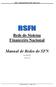 Rede do Sistema Financeiro Nacional. Manual de Redes do SFN