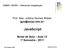 JavaScript. Prof. Msc. Juliano Gomes Weber (jgw@unijui.edu.br) Notas de Aula Aula 12 1º Semestre - 2011. UNIJUÍ DETEC Ciência da Computação