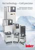 Hot technology Cold precision. Bath thermostats, Ministats, Unistats, Minichiller, Unichiller
