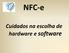 NFC-e. Cuidados na escolha de hardware e software