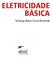 ELETRICIDADE BÁSICA. Solange Alves Costa Andrade