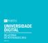 UNIVERSIDADE DIGITAL RELATÓRIO DE ATIVIDADES 2012