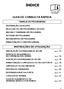 ÍNDICE GUIA DE CONSULTA RÁPIDA TABELA DE PROGRAMAS INSTRUÇÕES DE UTILIZAÇÃO