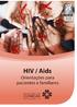 HIV / Aids Orientações para pacientes e familiares