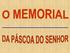 Anunciamos, Senhor, a vossa morte, proclamamos a vossa ressurreição. Vinde, Senhor Jesus! (até que venhais)