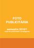 FOTO PUBLICITÁRIA. semestre 2016/1 curso de publicidade e propaganda