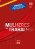 TRABALHO. Sumário EMBARGO TENDÊNCIAS. Não publicar ou distribuir antes de Segunda-feira 7 de Março de 2016 às 17:00 GMT (18:00 CET)