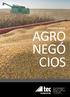 Soluções para AGRO NEGÓ CIOS. Rua José Epaminondas de Oliveira, 144 - Tatuapé São Paulo - SP - 03072.080 T. 11 2941.3454 www.teccalor.com.