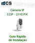 Câmera IP CCIP - 2110 PW