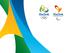 Rio 2016 Jogos Olímpicos e Paralímpicos Tania Braga