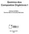 Química dos Compostos Orgânicos I. Heloísa de Mello Samísia Maria Fernandes Machado