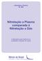Informativo Técnico Nr. 209 Nitretação a Plasma comparada à Nitretação a Gás