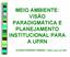 MEIO AMBIENTE: VISÃO PARADIGMÁTICA E PLANEJAMENTO INSTITUCIONAL PARA A UFRN