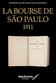 La Bourse de São Paulo - 1911