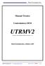 UTRMV2. Manual Técnico. Controladora OEM. Maxtel Tecnologia Ltda. Maxtel Tecnologia Ltda. Outubro / 2.005