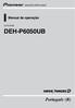Manual de operação CD PLAYER DEH-P6050UB. Português (B)