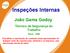 ÁREAS DE ATUAÇÃO SENAC EM JUNDIAÍ. Inspeções Internas. João Gama Godoy. Técnico de Segurança do Trabalho. Senac - 2009