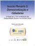 Sessão Plenária 5: Democratização e Cidadania