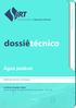 DOSSIÊ TÉCNICO. Água potável. Análises físico-químicas e microbiológicas. Larisse Araújo Lima Centro de Apoio ao Desenvolvimento Tecnológico - CDT/UnB