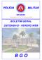 POLÍCIA MILITAR DA BAHIA. Subcomando-Geral - n.º 037-28 de fevereiro de 2008 BOLETIM GERAL OSTENSIVO - VERSÃO WEB B G O