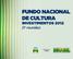 FUNDO NACIONAL DE CULTURA. INVESTIMENTOS 2012 (1 a reunião)